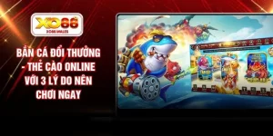 Bắn Cá Đổi Thưởng - Thẻ Cào Online Với 3 Lý Do Nên Chơi Ngay