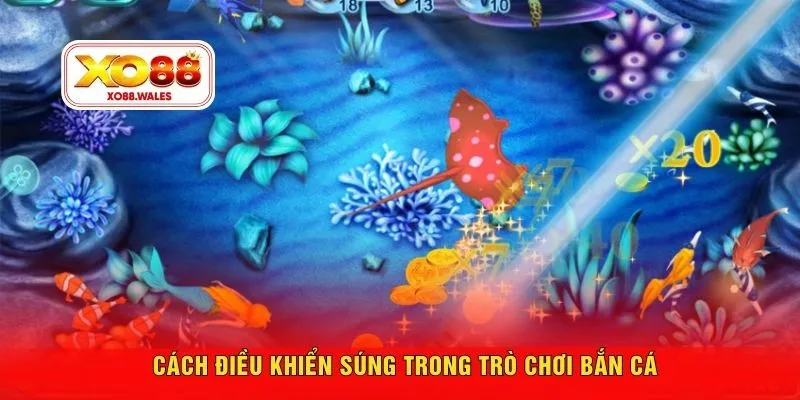 Cách điều khiển súng trong trò chơi bắn cá