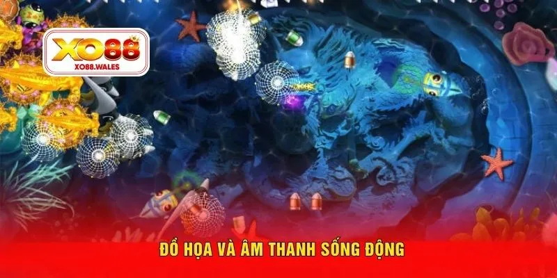 Đồ họa và âm thanh sống động