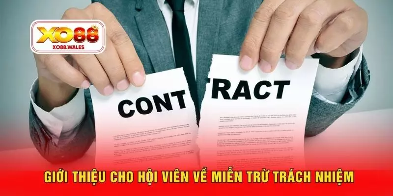 Giới thiệu cho hội viên về miễn trừ trách nhiệm
