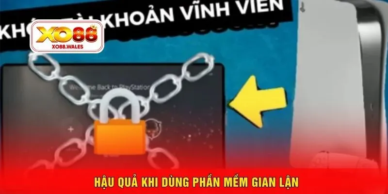 Hậu quả khi dùng phần mềm gian lận
