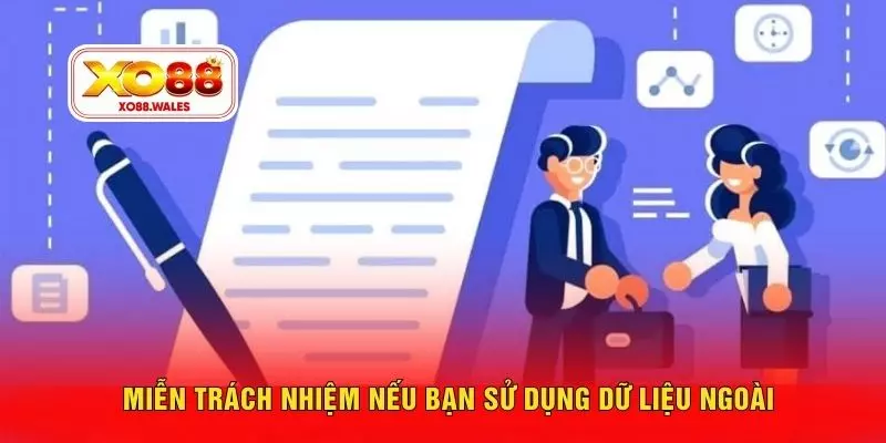 Miễn trách nhiệm nếu bạn sử dụng dữ liệu ngoài
